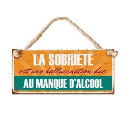 Plaque Métal "La sobriété..."
