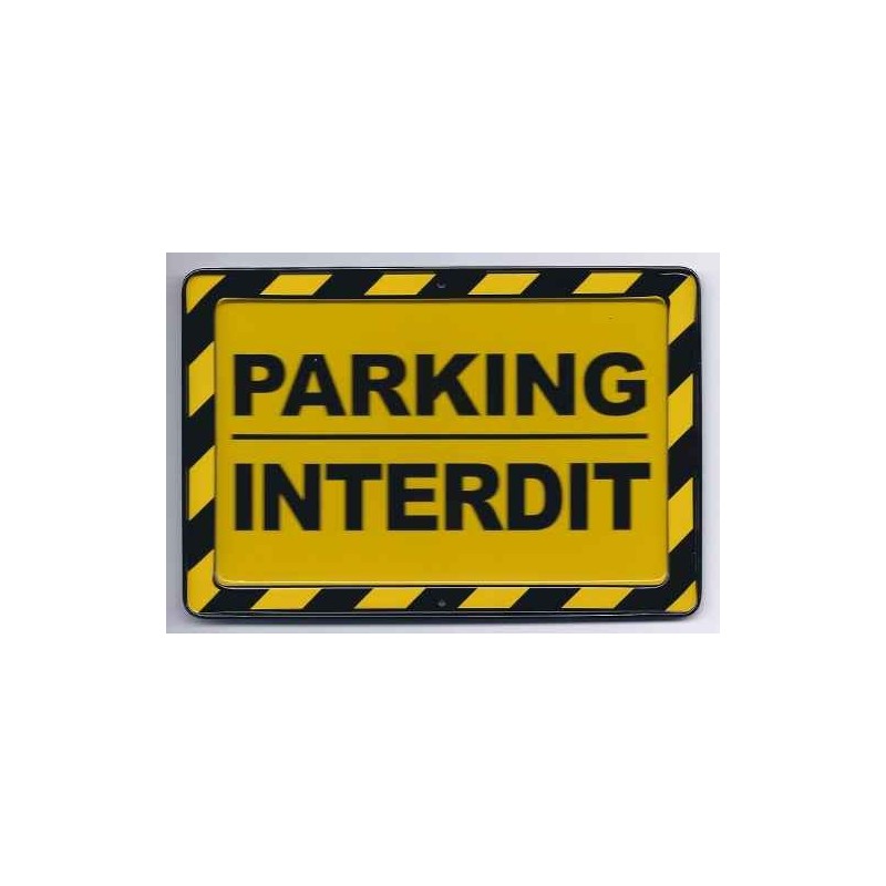 Plaque Warning Parking interdit