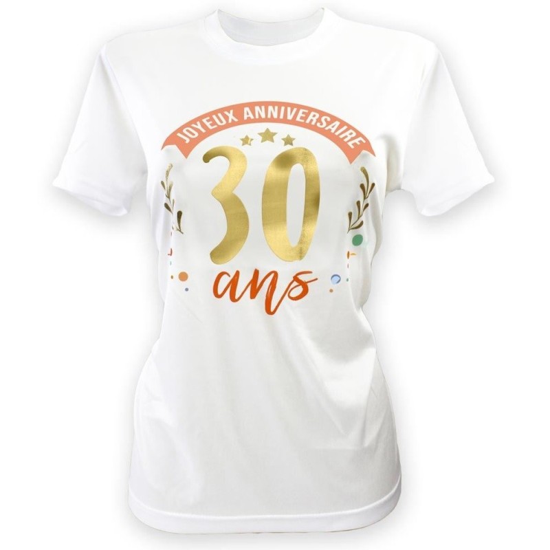 T-shirt à dédicacer femme - Cadeau 30 ans