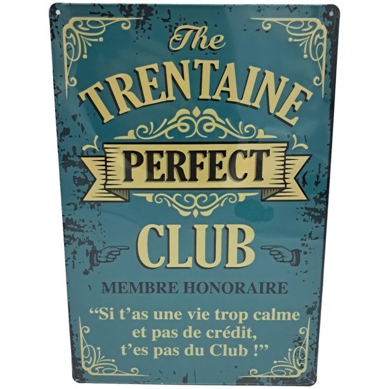 Plaque métal humoristique - Cadeau 30 ans