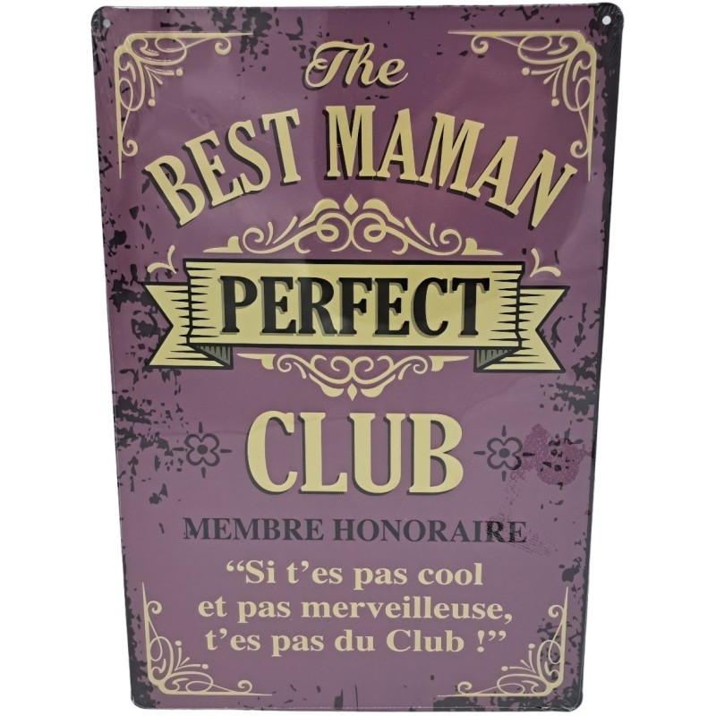 Plaque métal humoristique Best Maman Perfect Club