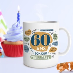 Mug anniversaire - Cadeau 60 ans "bonjour vieillesse"
