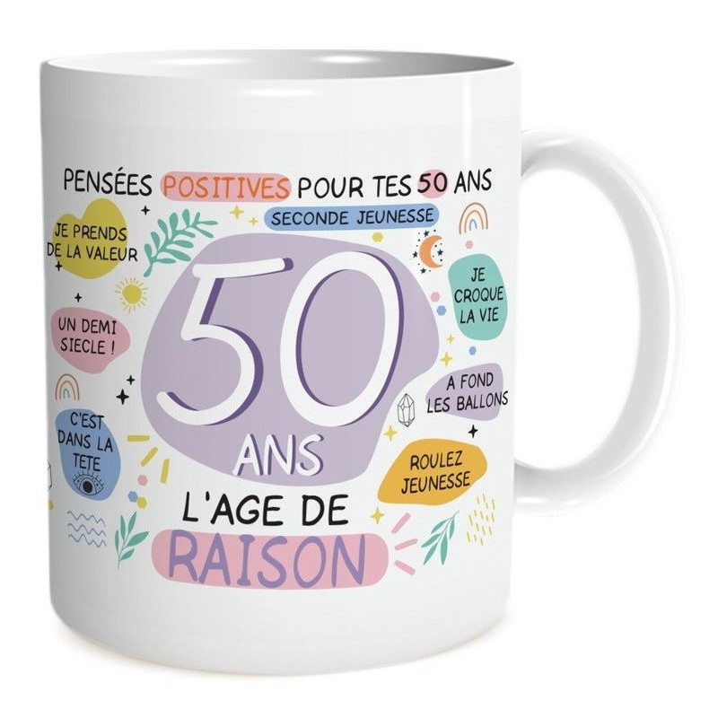 Mug féminin - Cadeau 50 ans l'âge de raison