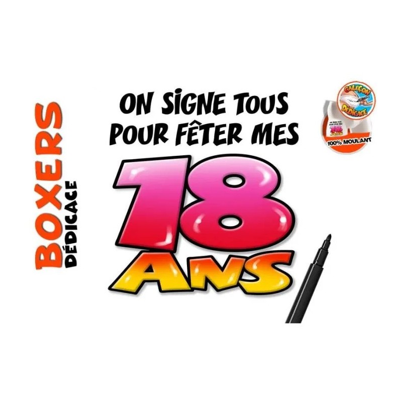 Caleçon dédicace on signe tous pour fêter mes 18 ans