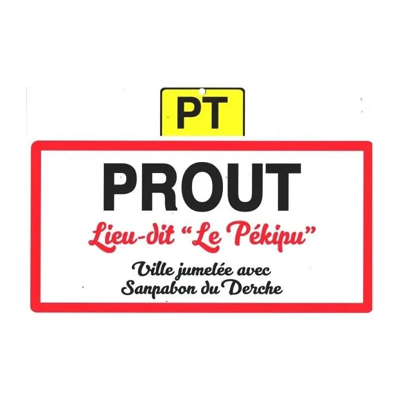 Plaque de ville humoristique prout