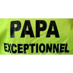 Gilet fluo Papa Exceptionnel