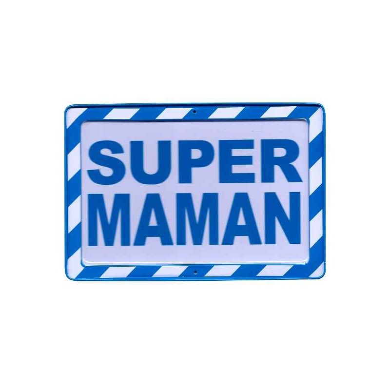 Plaque Warning Super Maman