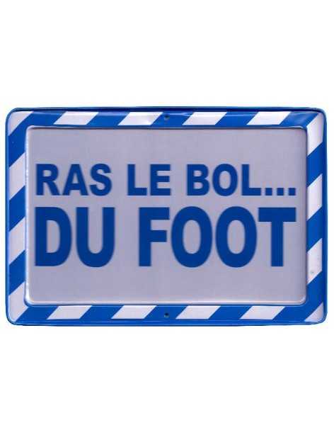 Plaque Warning Ras le Bol du FOOT