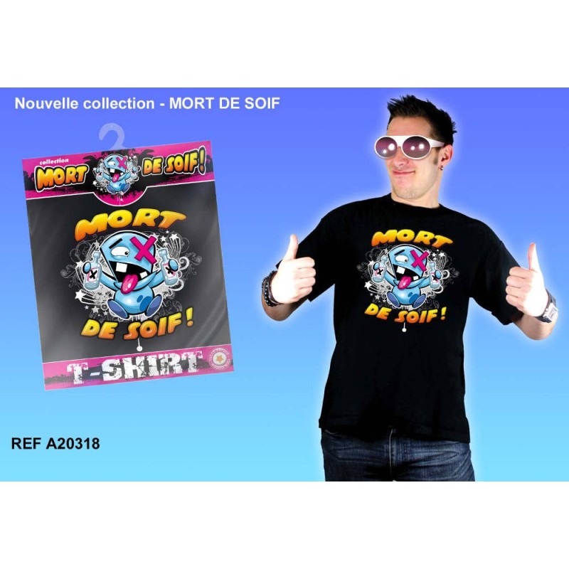 Tee shirt Mort de soif