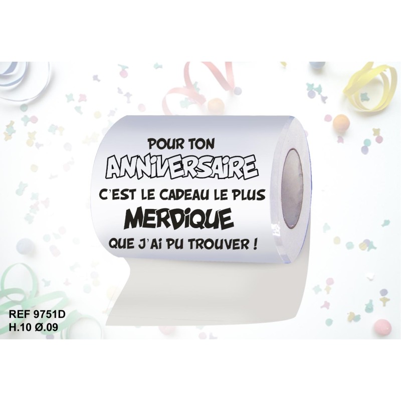 Rouleau papier WC Anniversaire Merdique