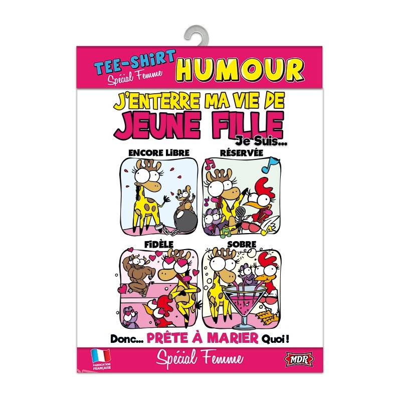 Tee-shirt humour - J'enterre ma vie de jeune fille