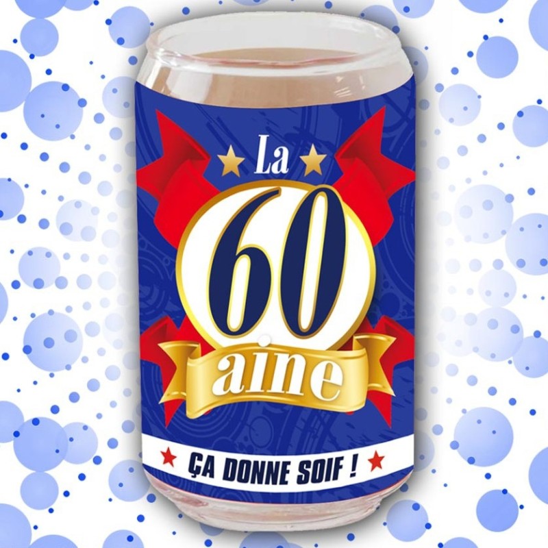 Verre canette 60 ans