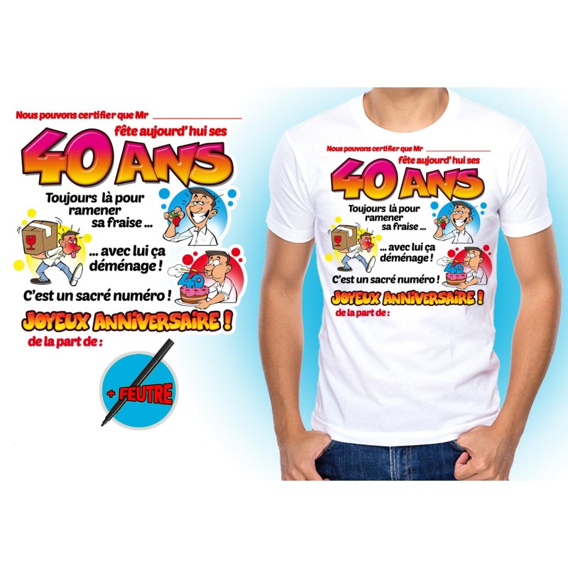 Tee-shirt homme dedicace on signe pour mes 40 ans