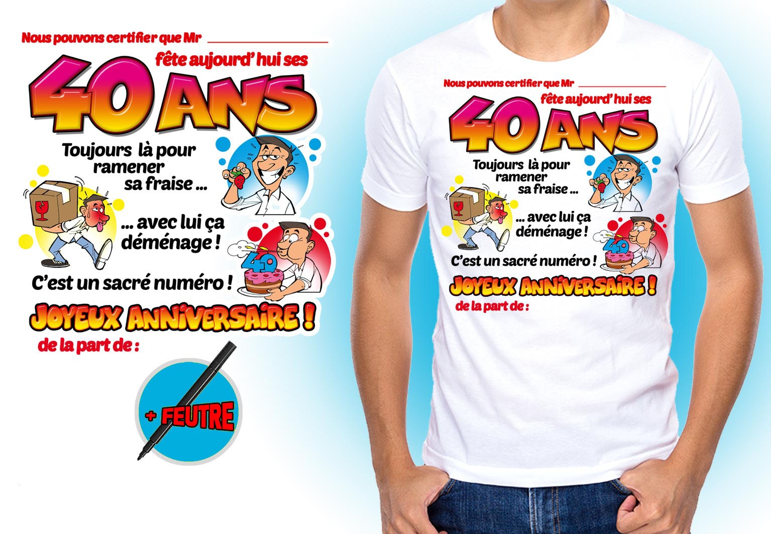 Tee Shirt Homme Dedicace On Signe Pour Mes 40 Ans