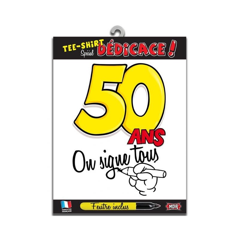 Tee-shirt anniversaire 50 ans - On signe tous