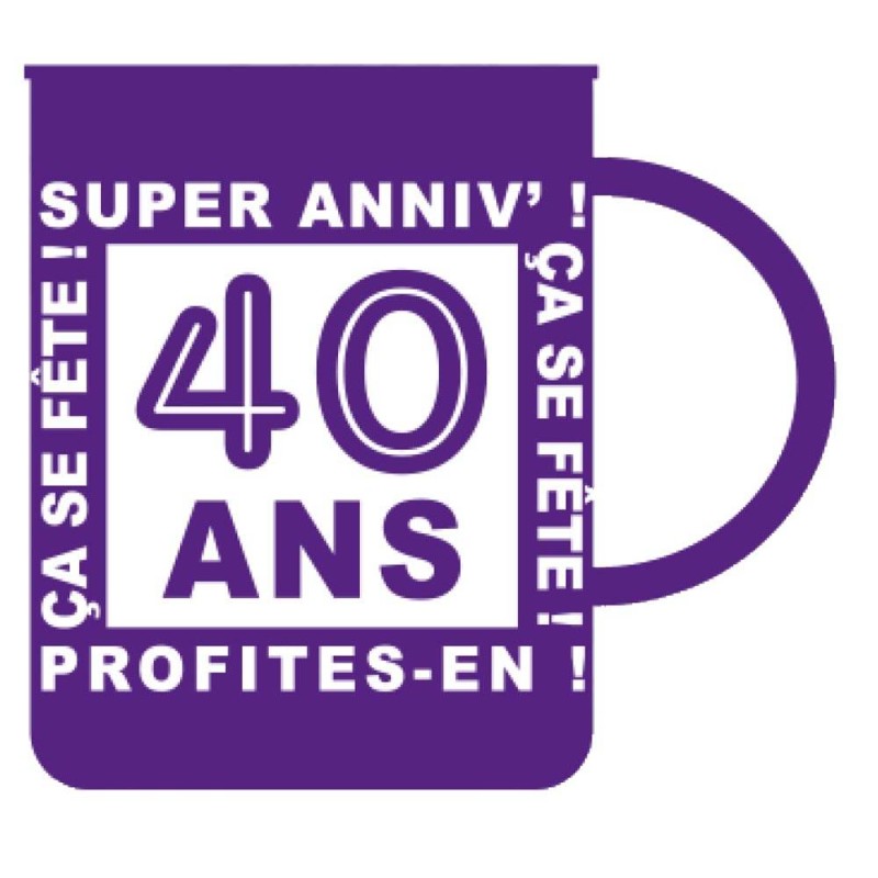 Mug 40 ans