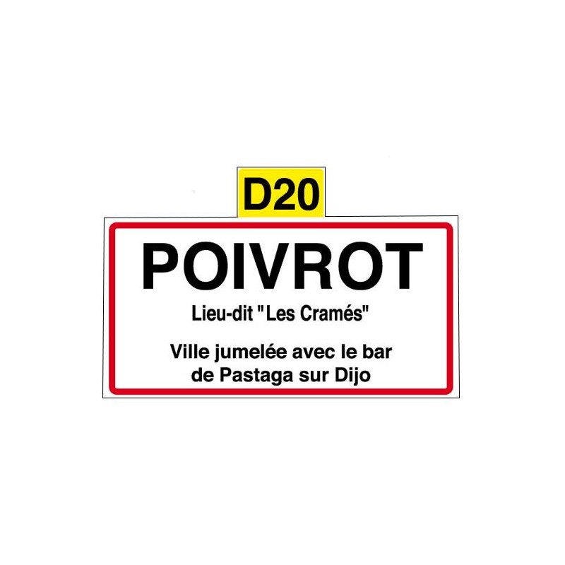 Plaque de ville poivrot