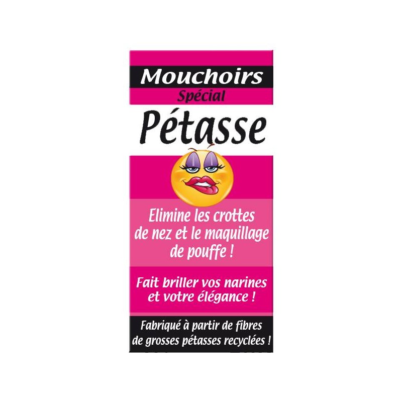 Mouchoirs papier pétasse