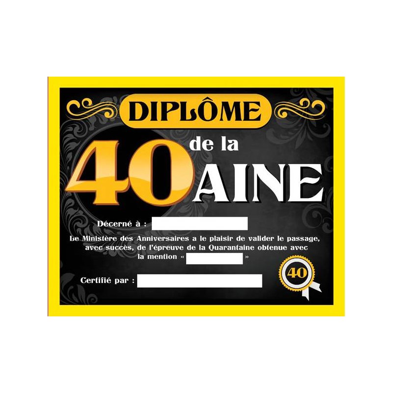 Diplôme de la 40 aine