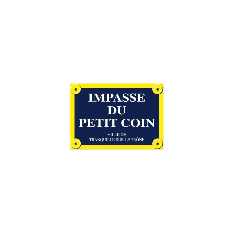 Plaque de rue "petit coin"