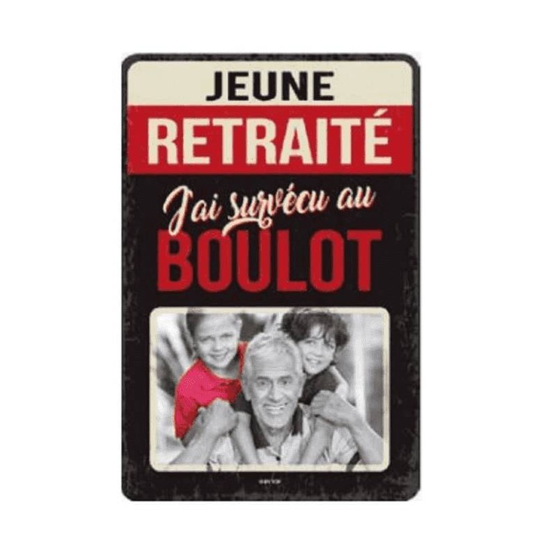 Plaque métal retraite "j'ai survécu au boulot"