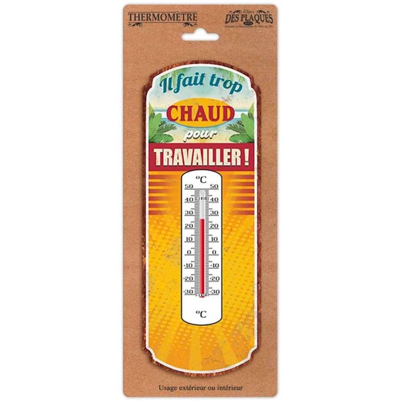 Thermomètre "il fait trop chaud"