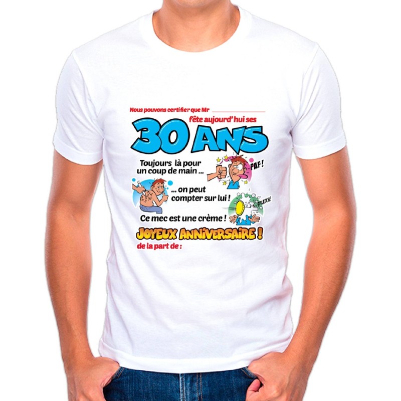 Tee-shirt homme dedicace on signe pour mes 30 ans